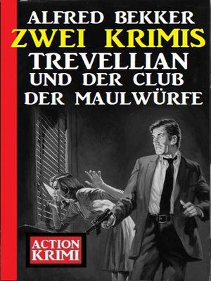 cover image of Trevellian und der Club der Maulwürfe